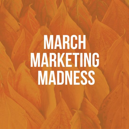 March Marketing Madness challenge group