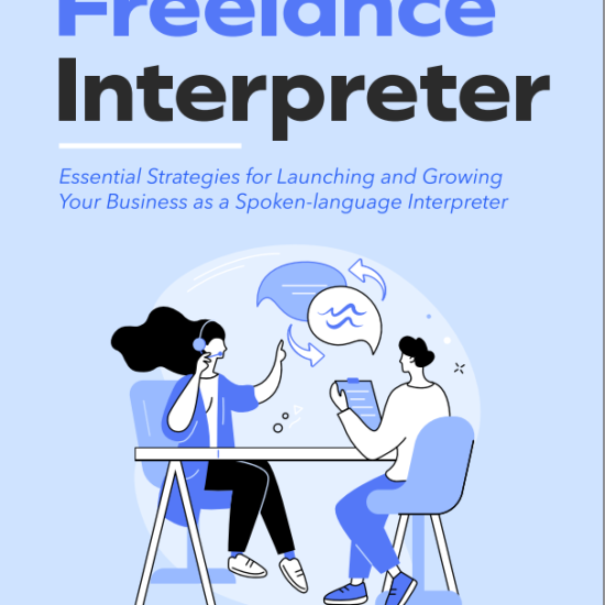 Getting Started as a Freelance Interpreter - Paperback and hardcover editions