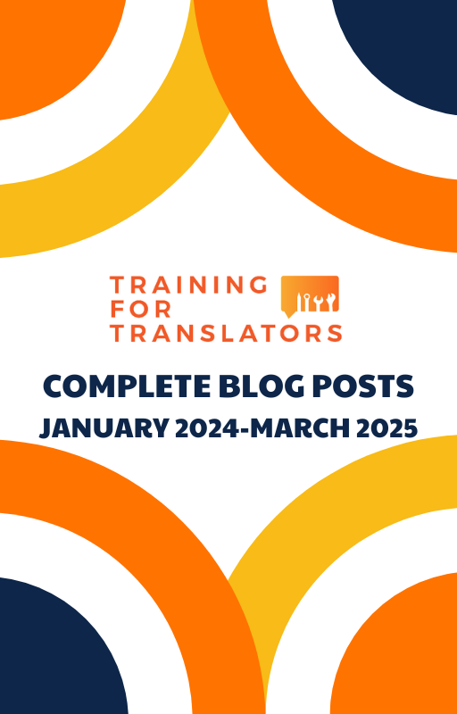 Training for Translators: compilation of posts